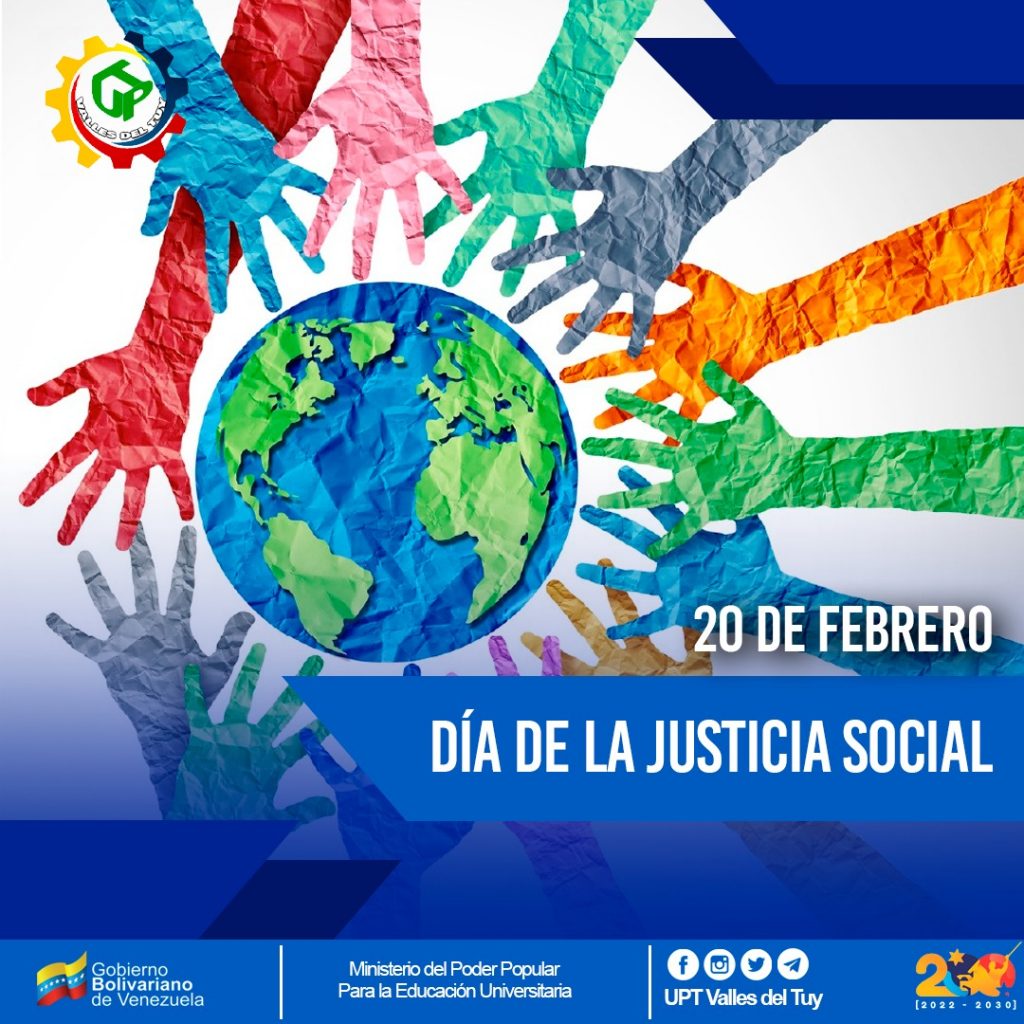 Día mundial de la Justicia Social – Universidad Politécnica Territorial ...